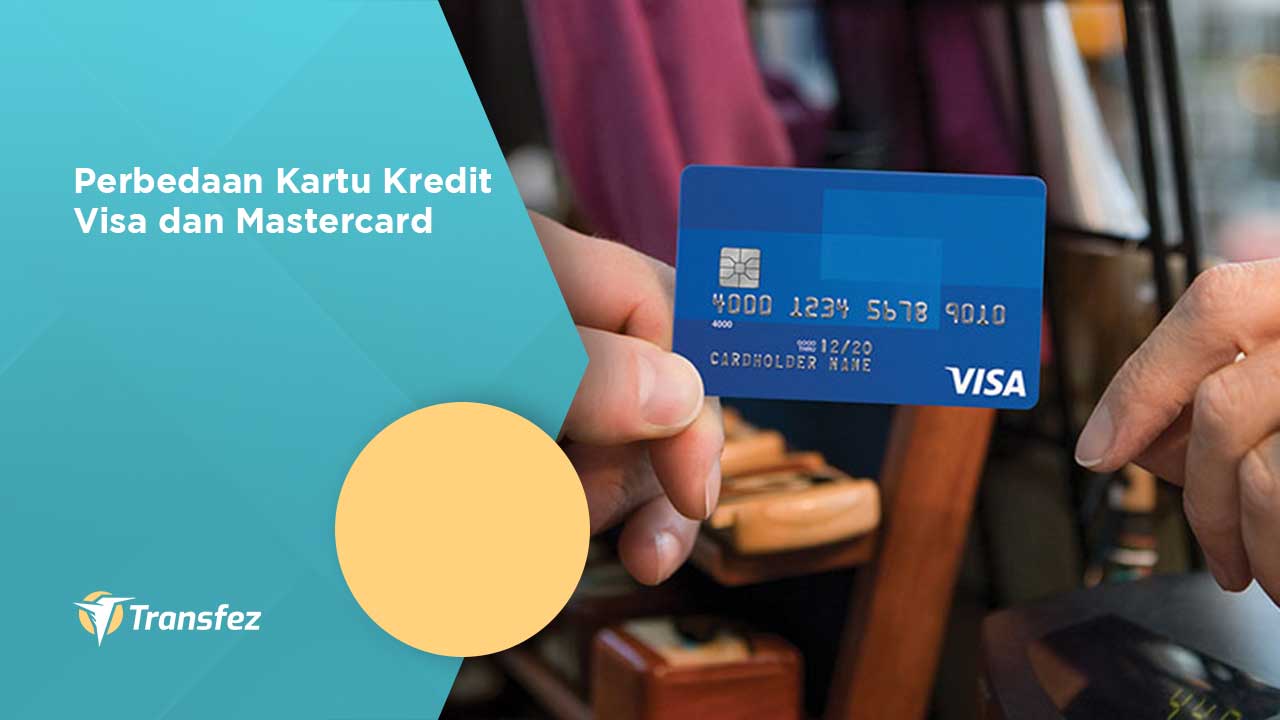 Perbedaan Kartu Kredit Visa dan Mastercard