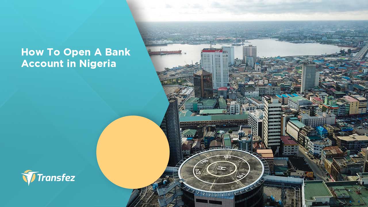 How To Open A Bank Account in Nigeria