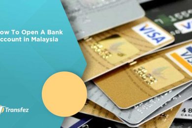 How To Open A Bank Account in Malaysia