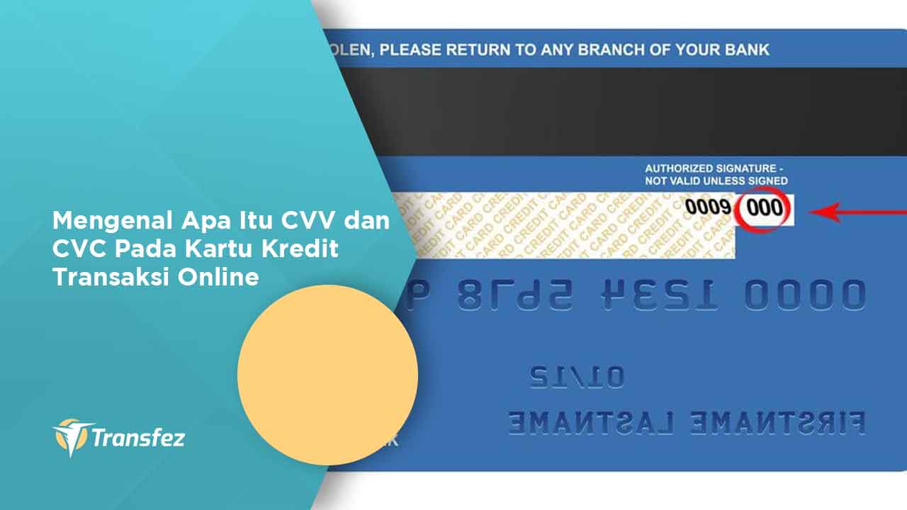 Mengenal Apa Itu CVV dan CVC Pada Kartu Kredit Transaksi Online