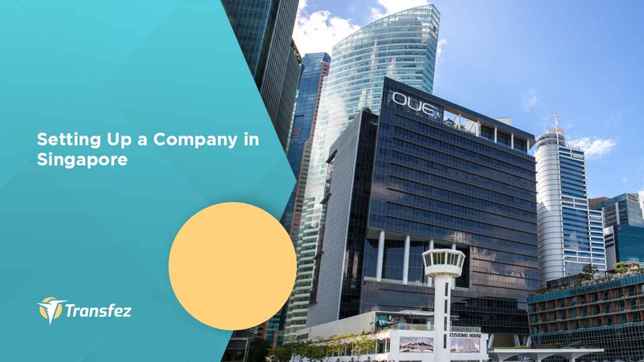 Setting Up a Company in Singapore