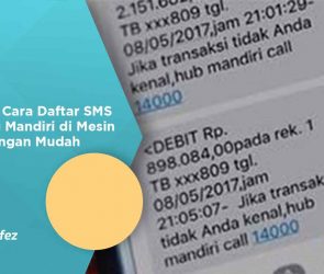 Ketahui Cara Daftar SMS Banking Mandiri di Mesin ATM dengan Mudah