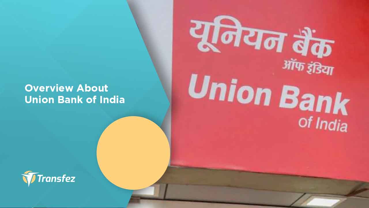 Overview About Union Bank of India