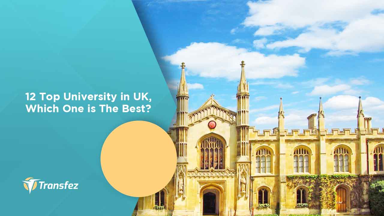 12 Top University in UK, Which One is The Best?
