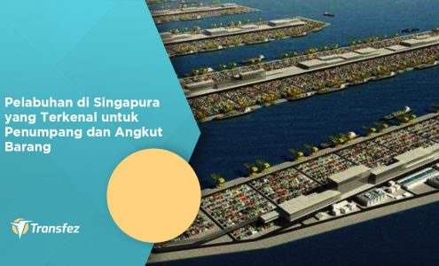 Pelabuhan di Singapura yang Terkenal untuk Penumpang dan Angkut Barang