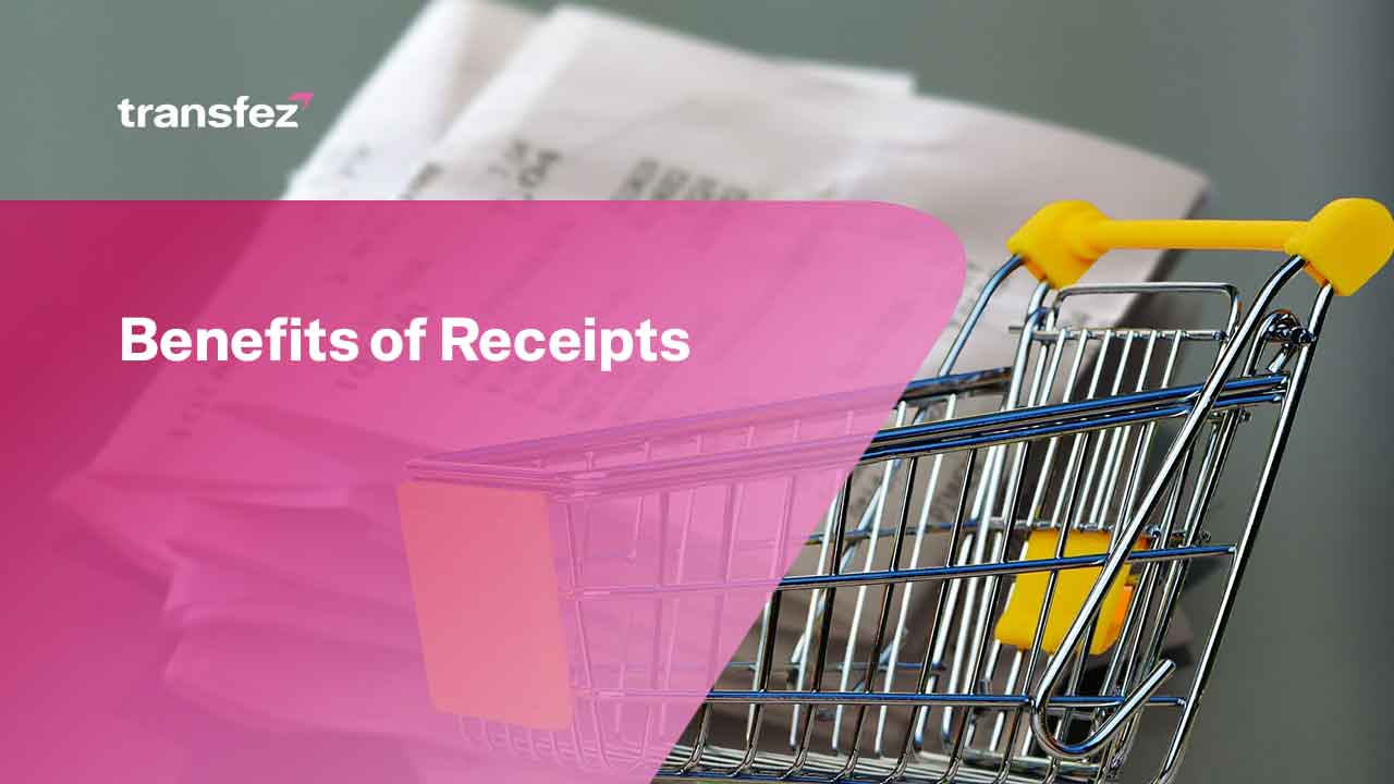 Benefits of Receipts