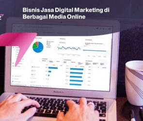 Bisnis Jasa Digital Marketing di Berbagai Media Online