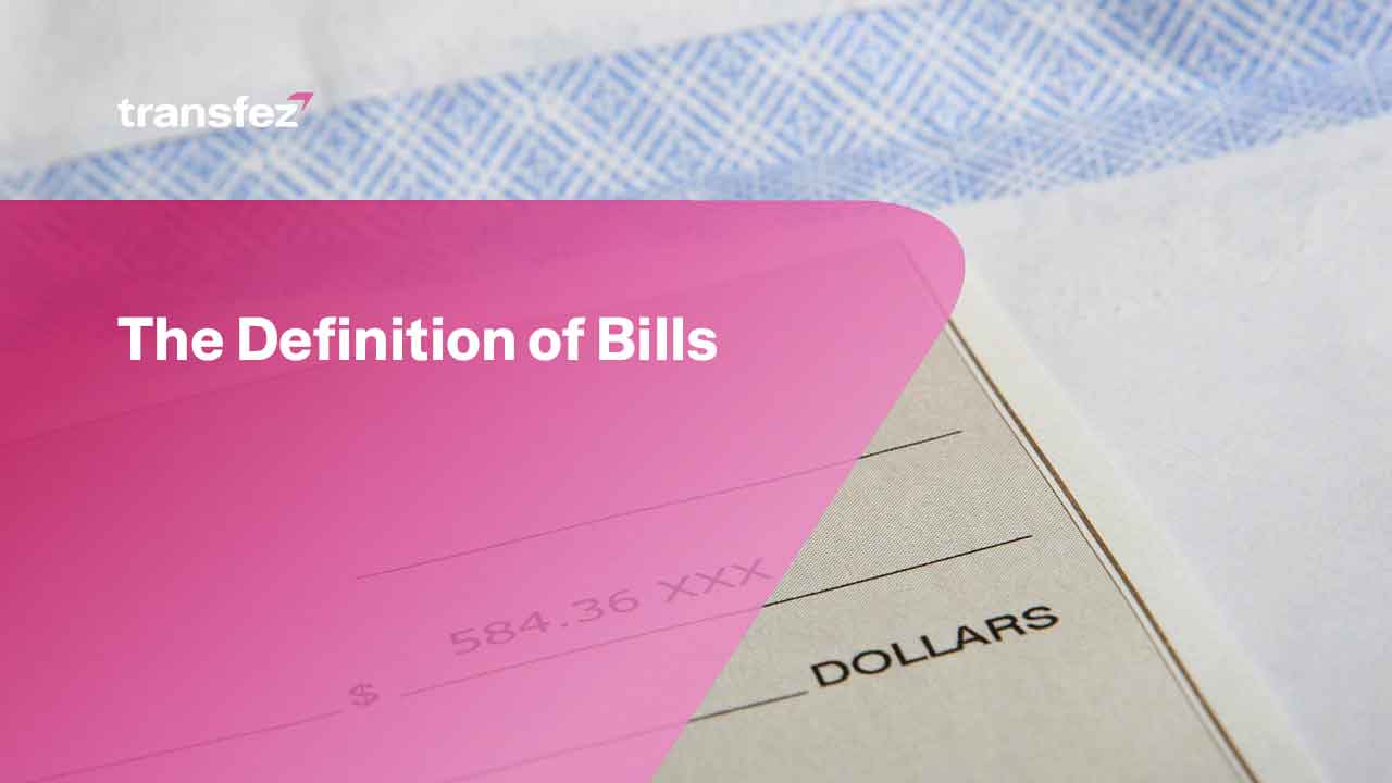 Definition of Bills