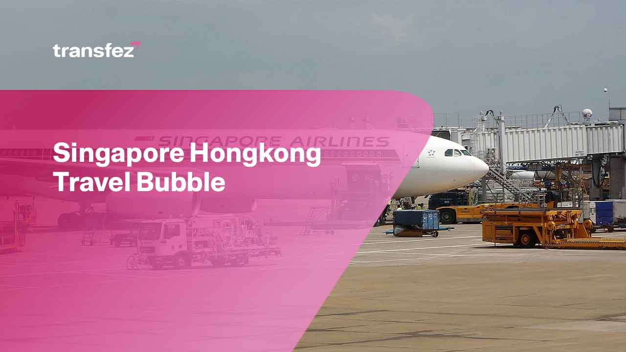 Singapore Hongkong Travel Bubble