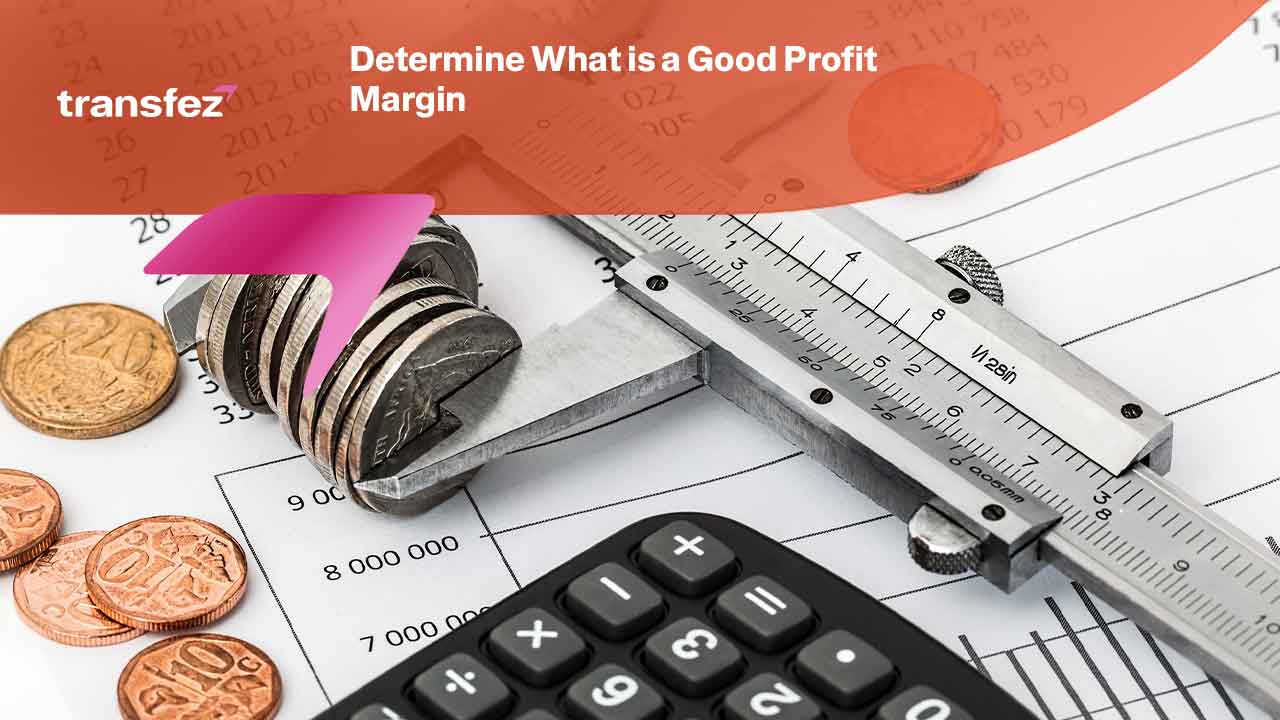 What is a Good Profit Margin