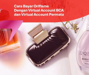 Cara Bayar Oriflame Dengan Virtual Account BCA dan Permata